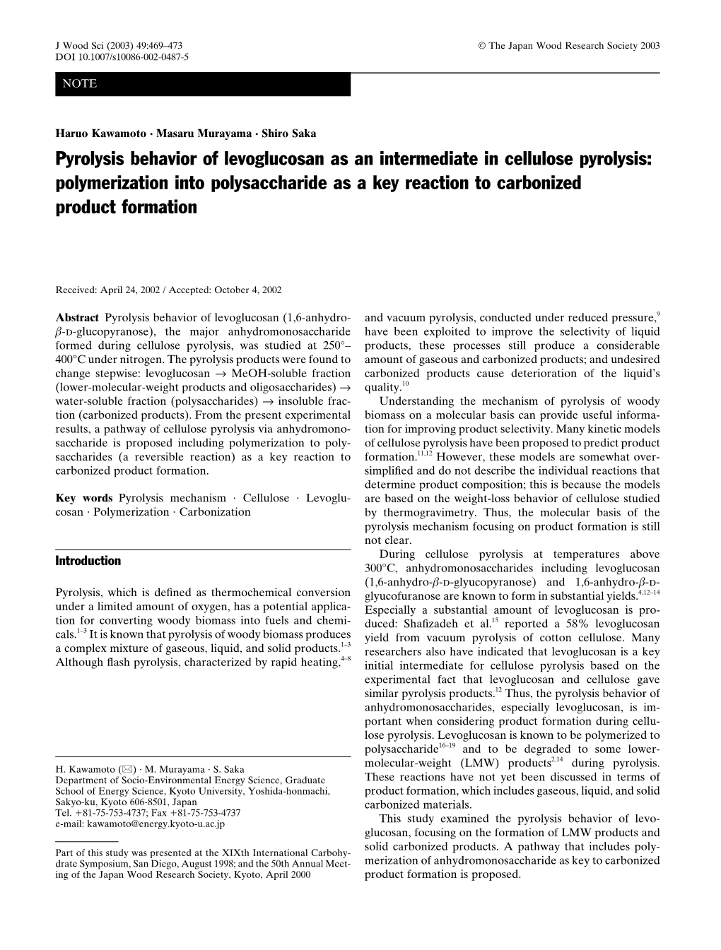 Pyrolysis Behavior of Levoglucosan As an Intermediate in Cellulose Pyrolysis: Polymerization Into Polysaccharide As a Key Reaction to Carbonized Product Formation