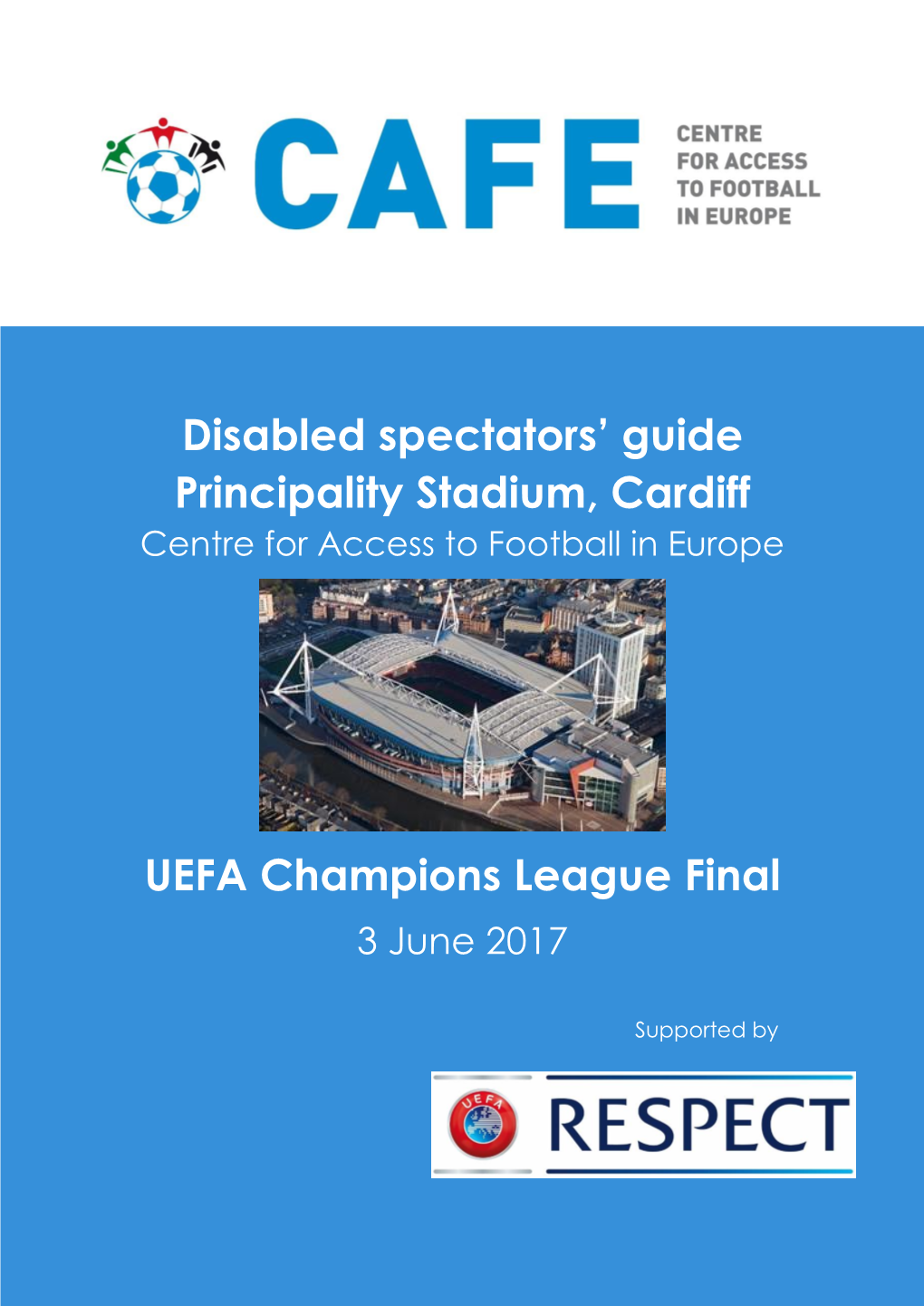 Disabled Spectators' Guide Principality Stadium, Cardiff