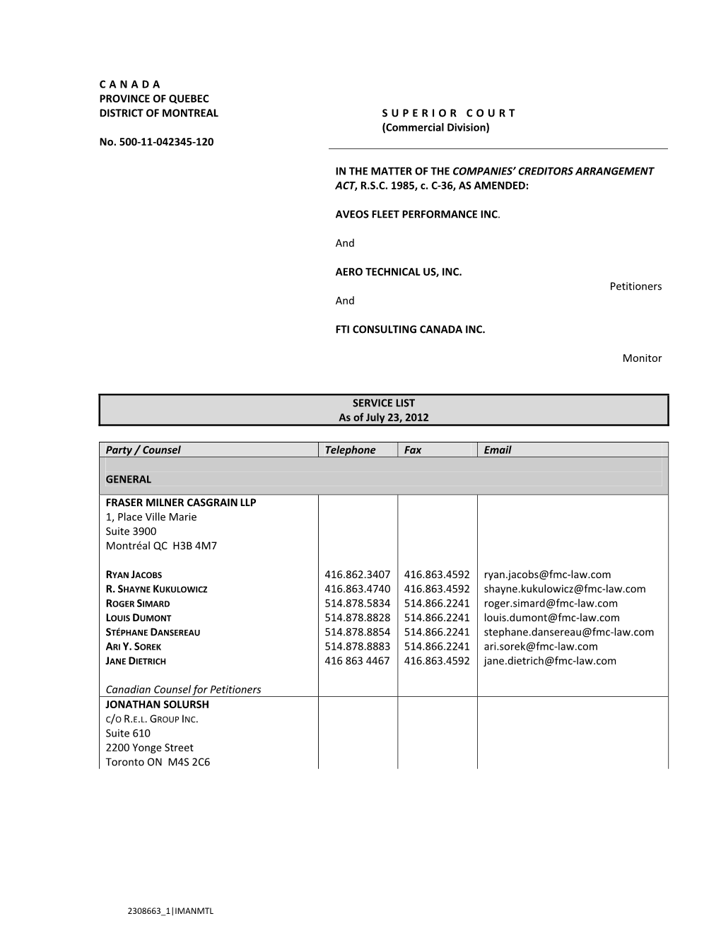 CANADA PROVINCE of QUEBEC DISTRICT of MONTREAL SUPERIOR COURT (Commercial Division) No