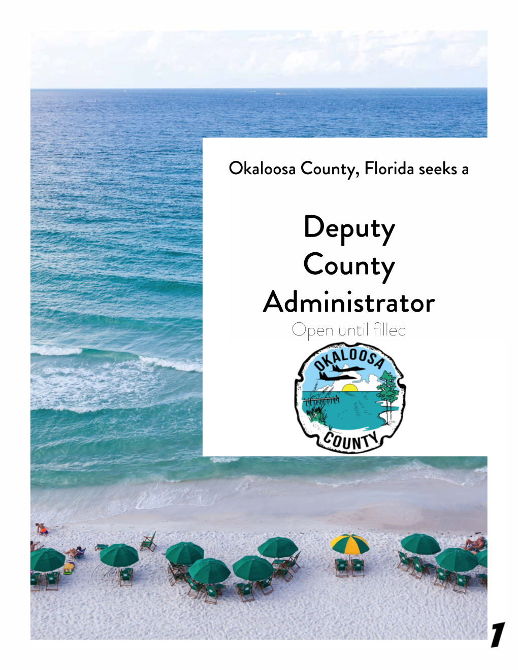 Okaloosa County, Florida Seeks a Deputy County Administrator