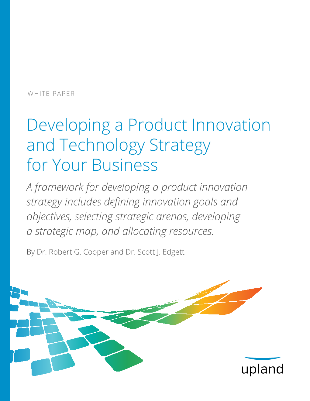 Developing a Product Innovation and Technology Strategy for Your