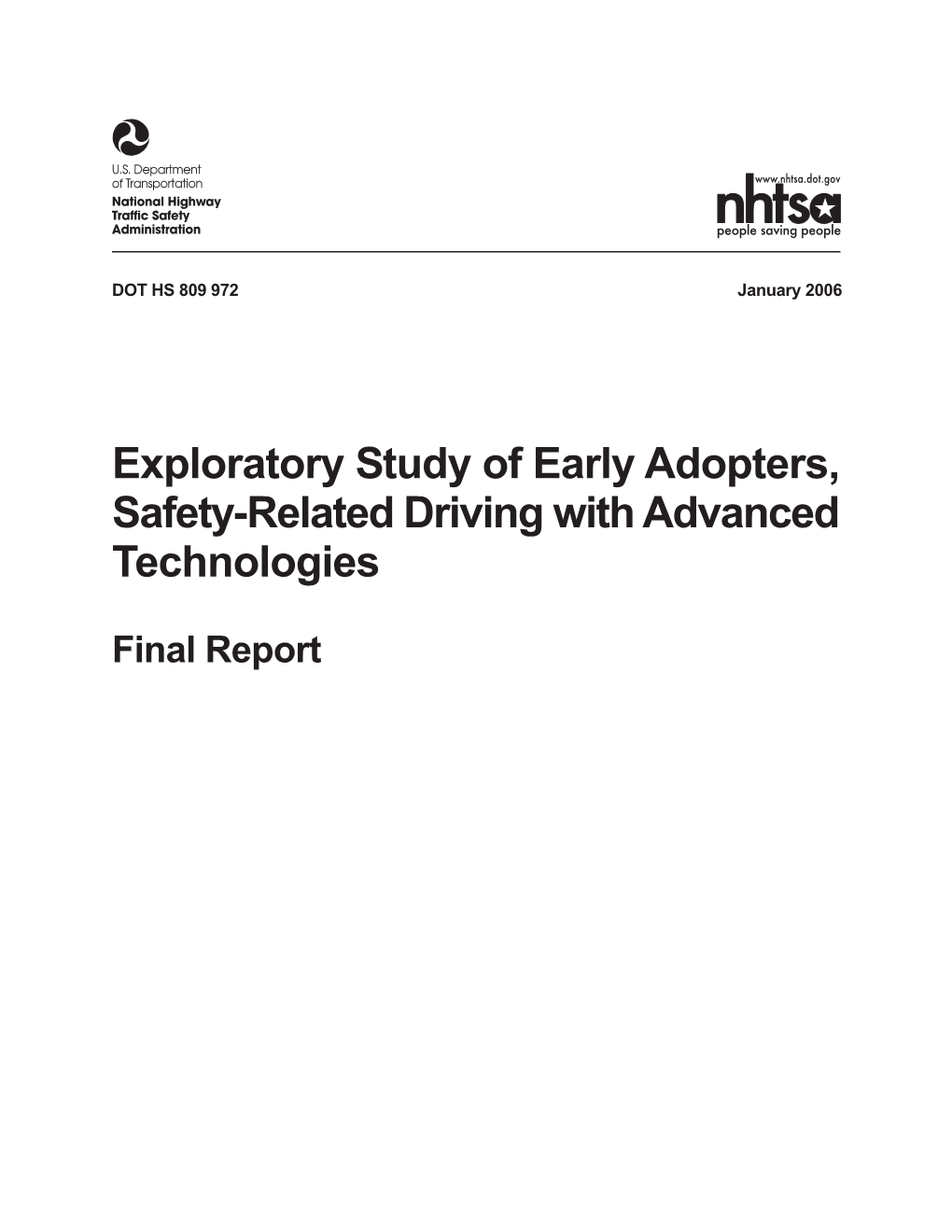 Exploratory Study of Early Adopters, Safety-Related Driving with Advanced Technologies