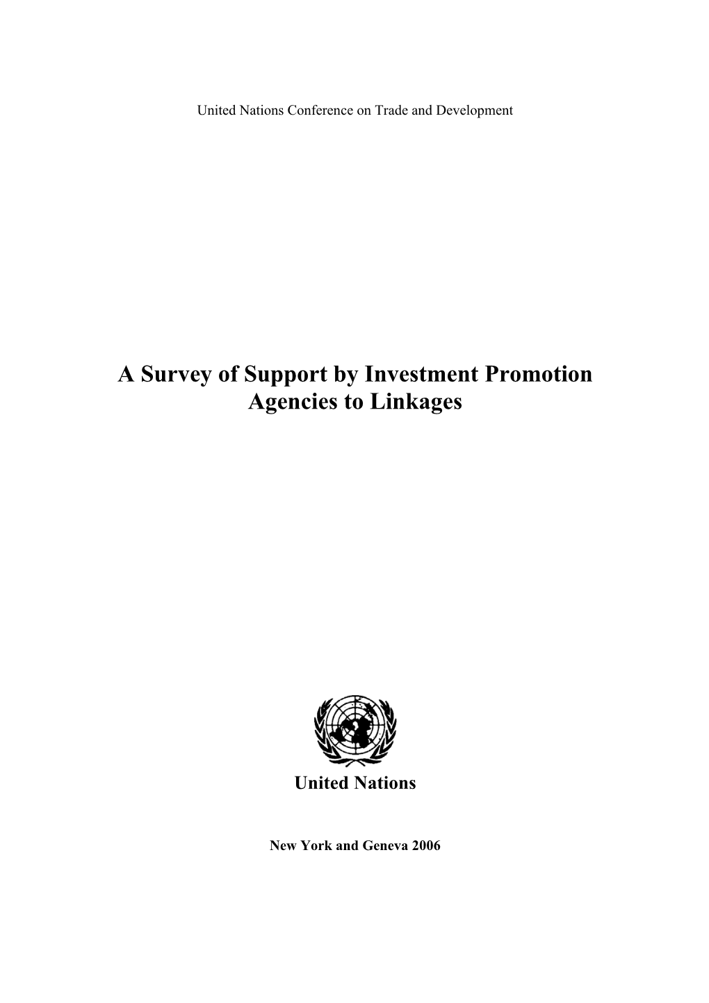 A Survey of Support by Investment Promotion Agencies to Linkages