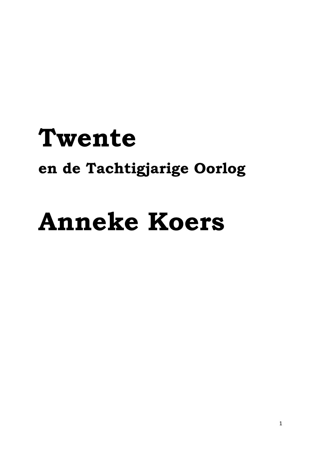 Twente En De Tachtigjarige Oorlog