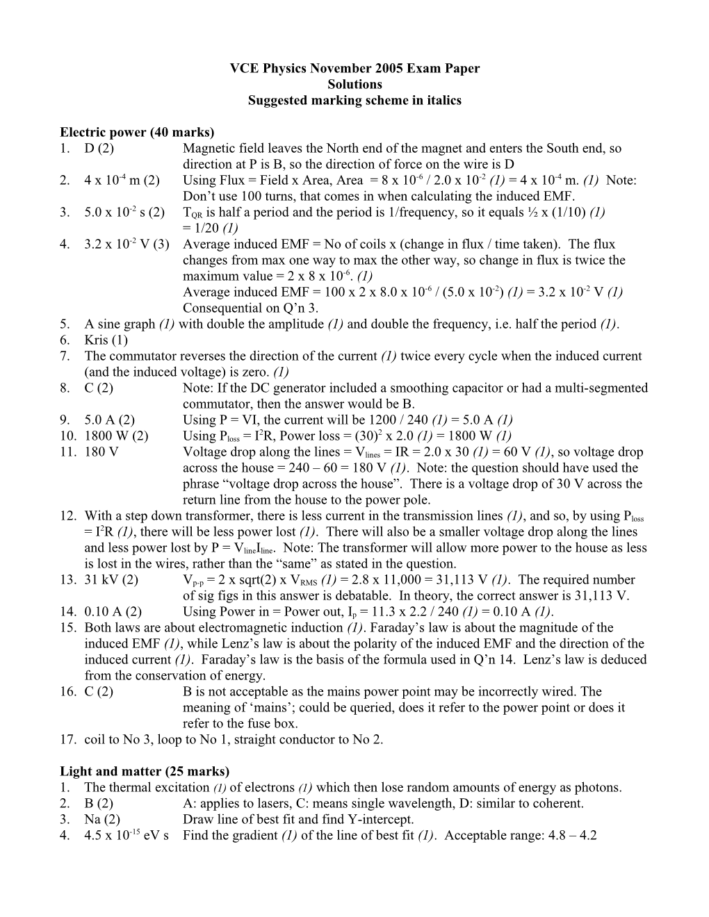 Solutions to VCE Physics November 2004 Exam Paper (Draft 10/11/2004)