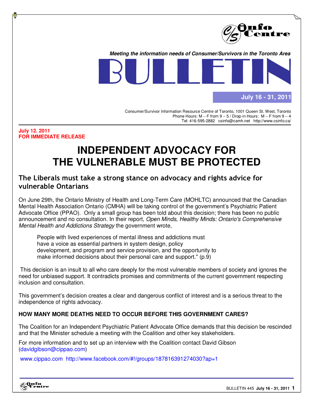 INDEPENDENT ADVOCACY for the VULNERABLE MUST BE PROTECTED the Liberals Must Take a Strong Stance on Advocacy and Rights Advice for Vulnerable Ontarians