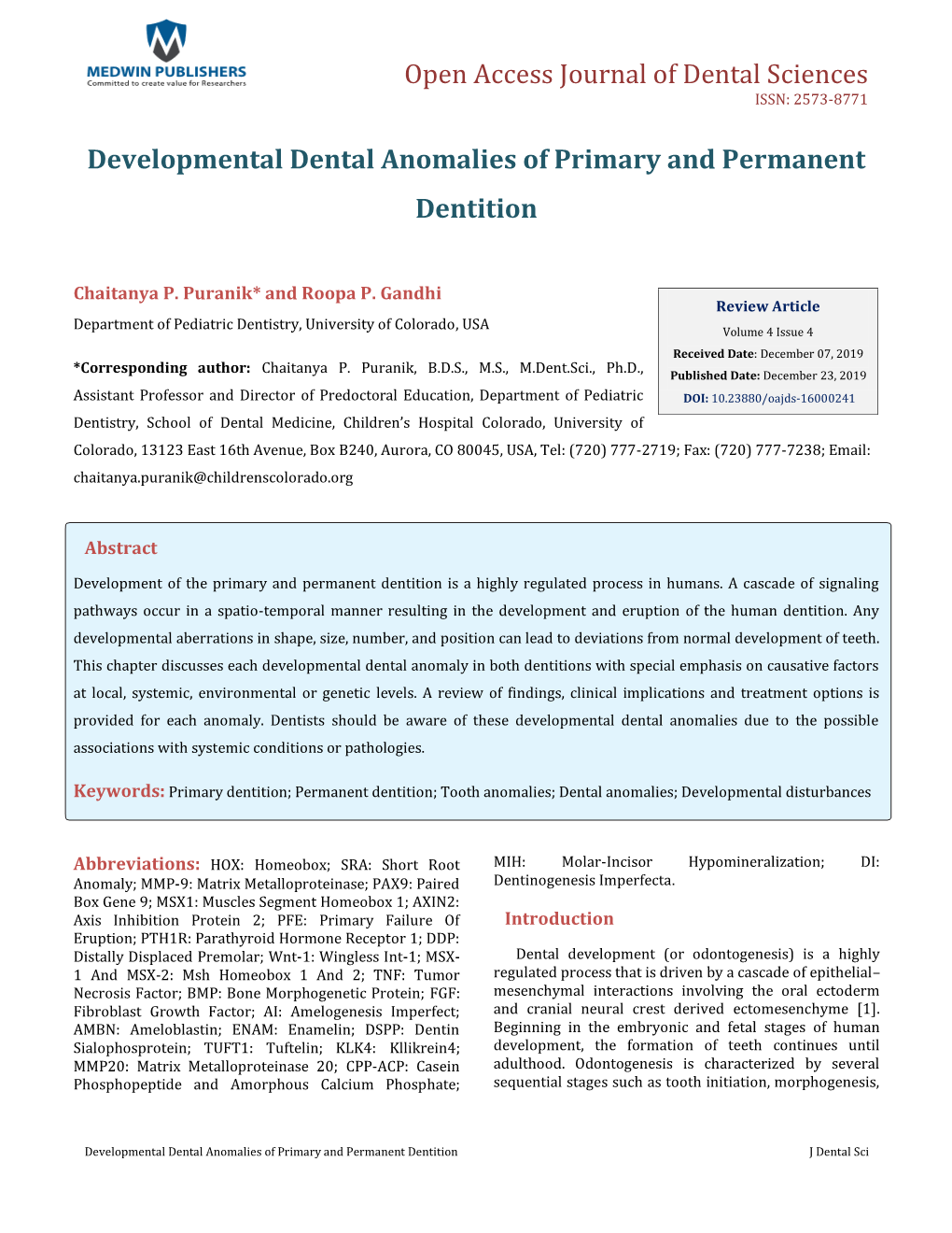 Chaitanya P. Puranik and Roopa P. Gandhi. Developmental Dental Anomalies of Primary and Permanent Dentition. J Dental Sci 2019