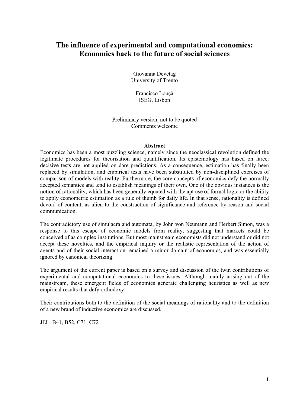 The Influence of Experimental and Computational Economics: Economics Back to the Future of Social Sciences