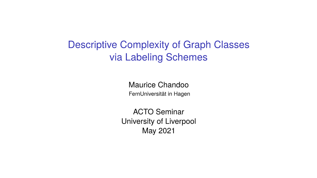Descriptive Complexity of Graph Classes Via Labeling Schemes
