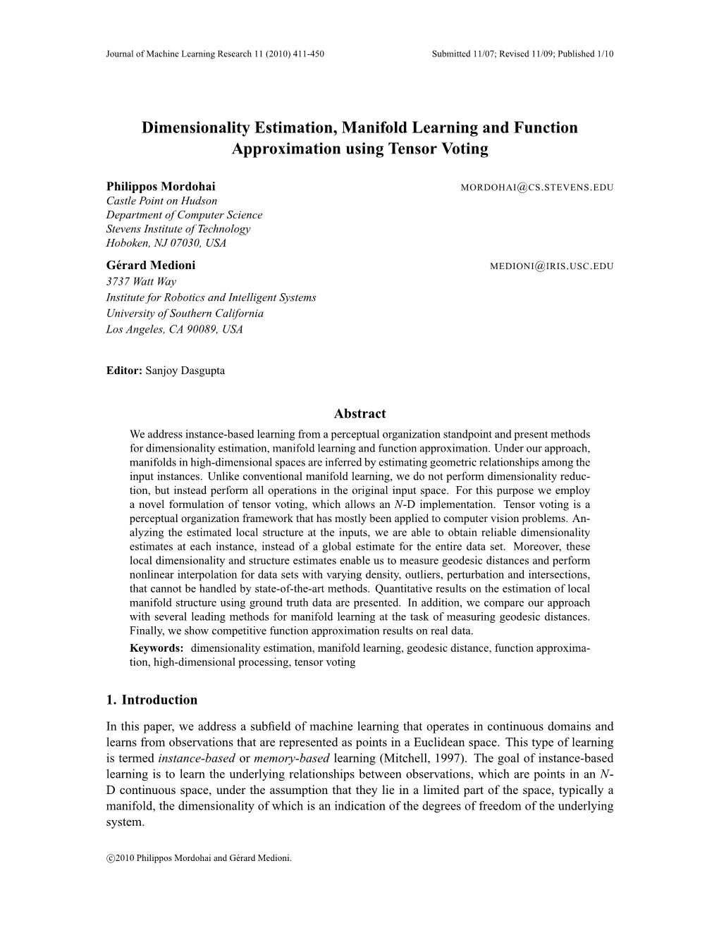 Dimensionality Estimation, Manifold Learning and Function Approximation Using Tensor Voting