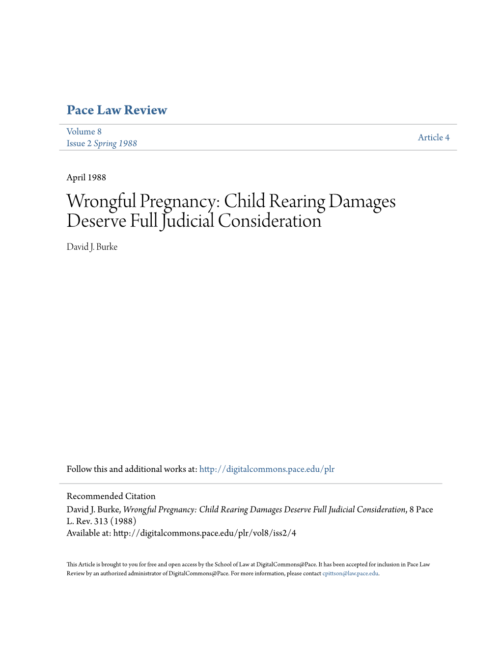 Wrongful Pregnancy: Child Rearing Damages Deserve Full Judicial Consideration David J