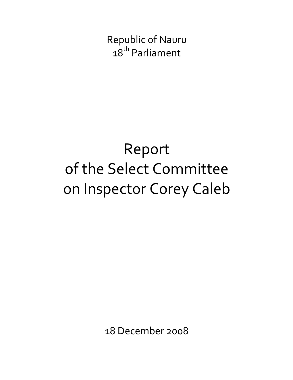 Report of the Select Committee on Inspector Corey Caleb