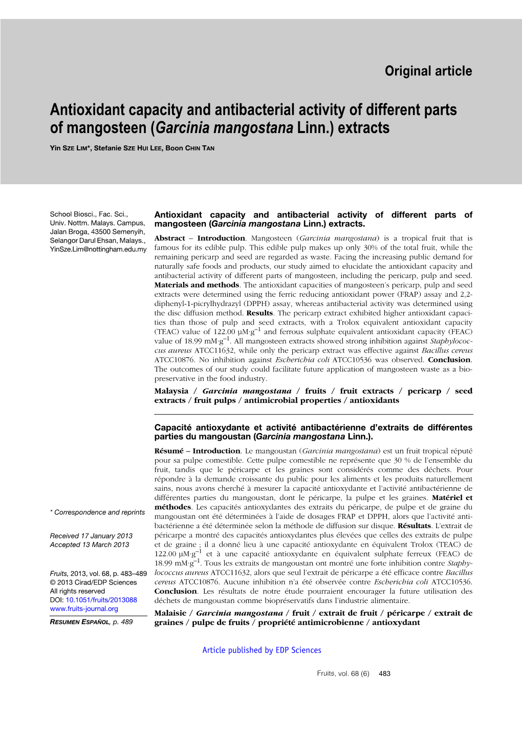 Antioxidant Capacity and Antibacterial Activity of Different Parts of Mangosteen \(Garcinia Mangostana Linn.\) Extracts