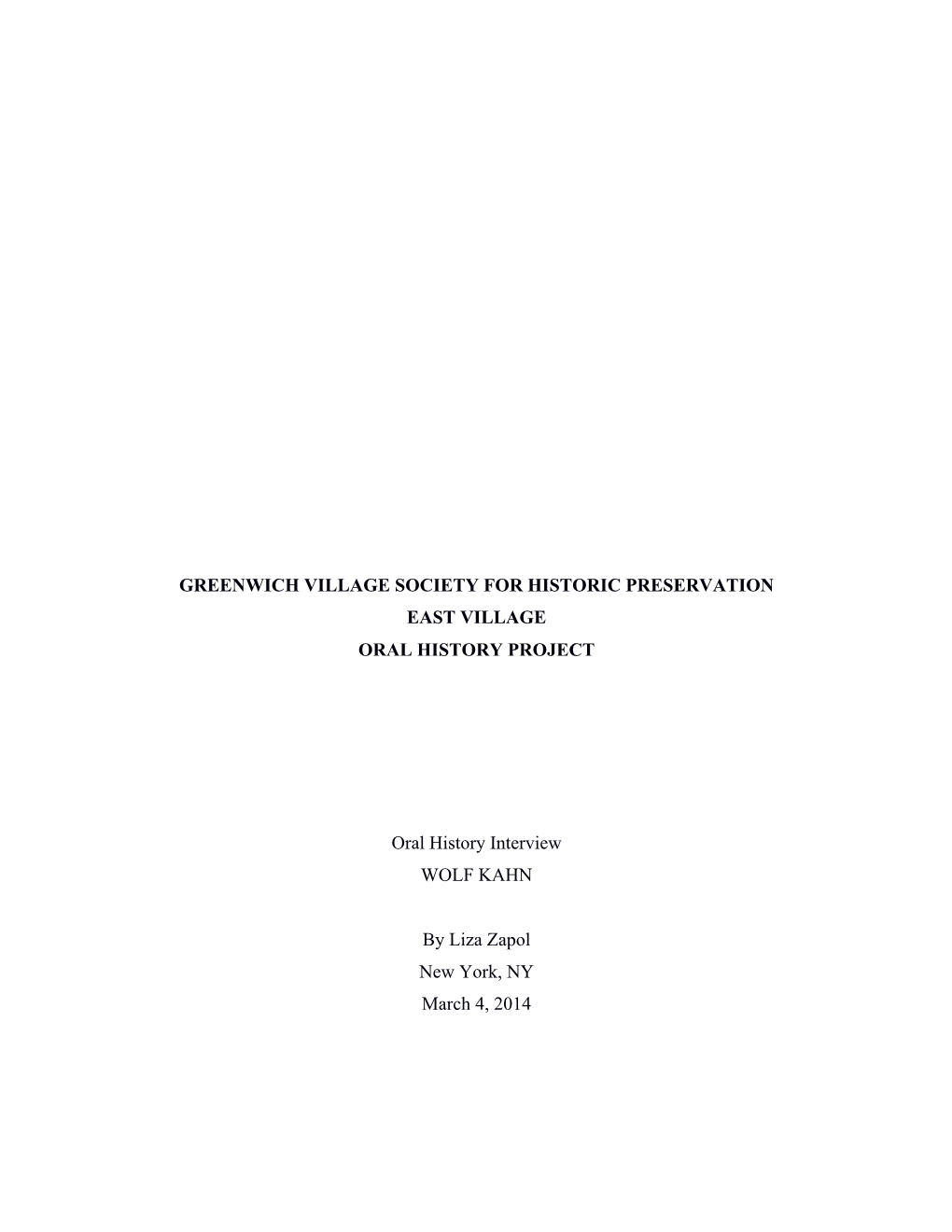 Greenwich Village Society for Historic Preservation East Village Oral History Project