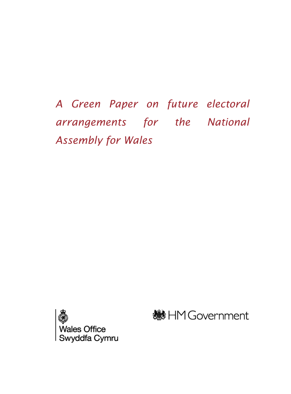 Cm 8357 a Green Paper on Future Electoral Arrangements For