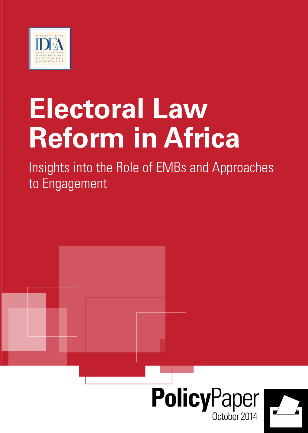 Electoral Law Reform in Africa Insights Into the Role of Embs and Approaches to Engagement