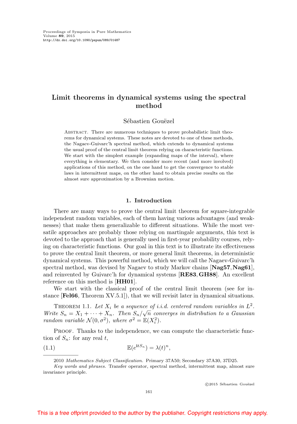 Limit Theorems in Dynamical Systems Using the Spectral Method