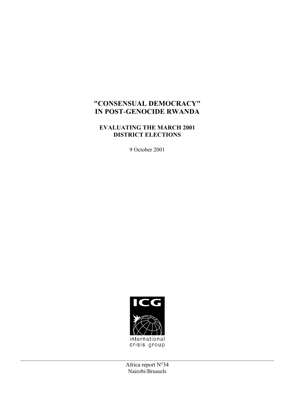 Consensual Democracy in the Post -Genocide Rwanda: Evaluating the March 2001 District Elections