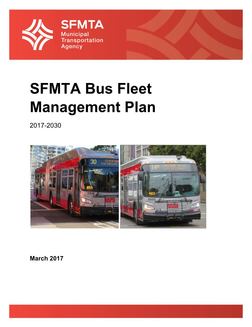 SFMTA Bus Fleet Management Plan 2017-2030