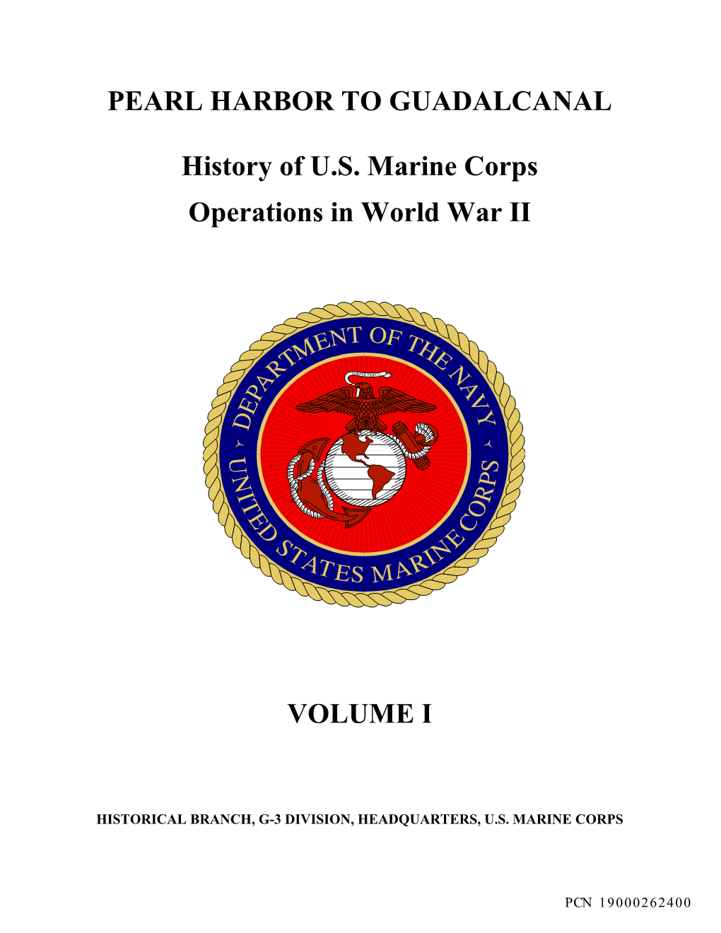 History of the US Marine Corps in WWII Vol I