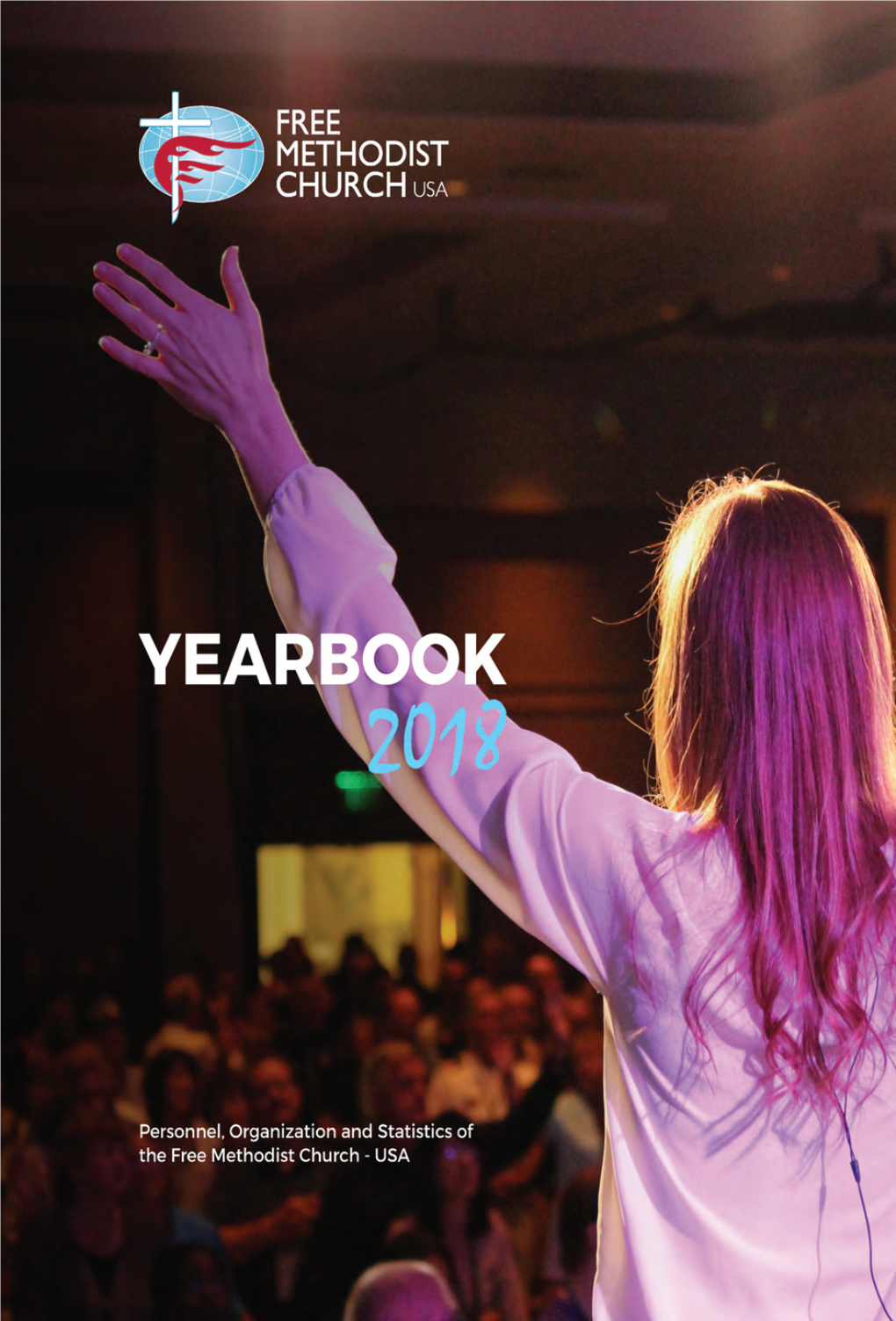 Free Methodist Church USA—2018 Yearbook