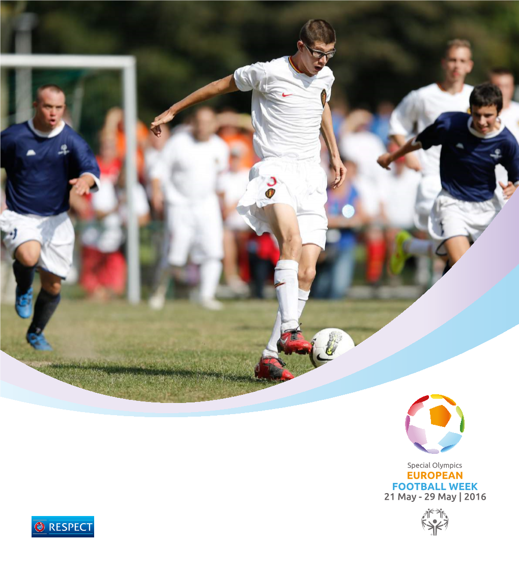 EUROPEAN FOOTBALL WEEK 21 May - 29 May | 2016 Partnership with UEFA