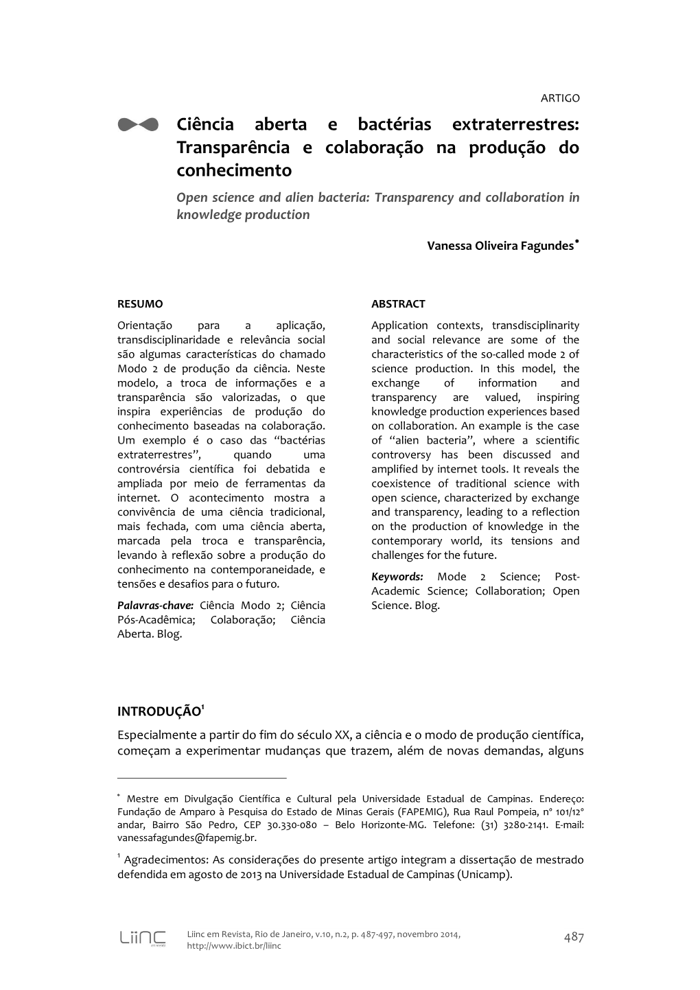 Transparência E Colaboração Na Produção Do Conhecimento Open Science and Alien Bacteria: Transparency and Collaboration in Knowledge Production