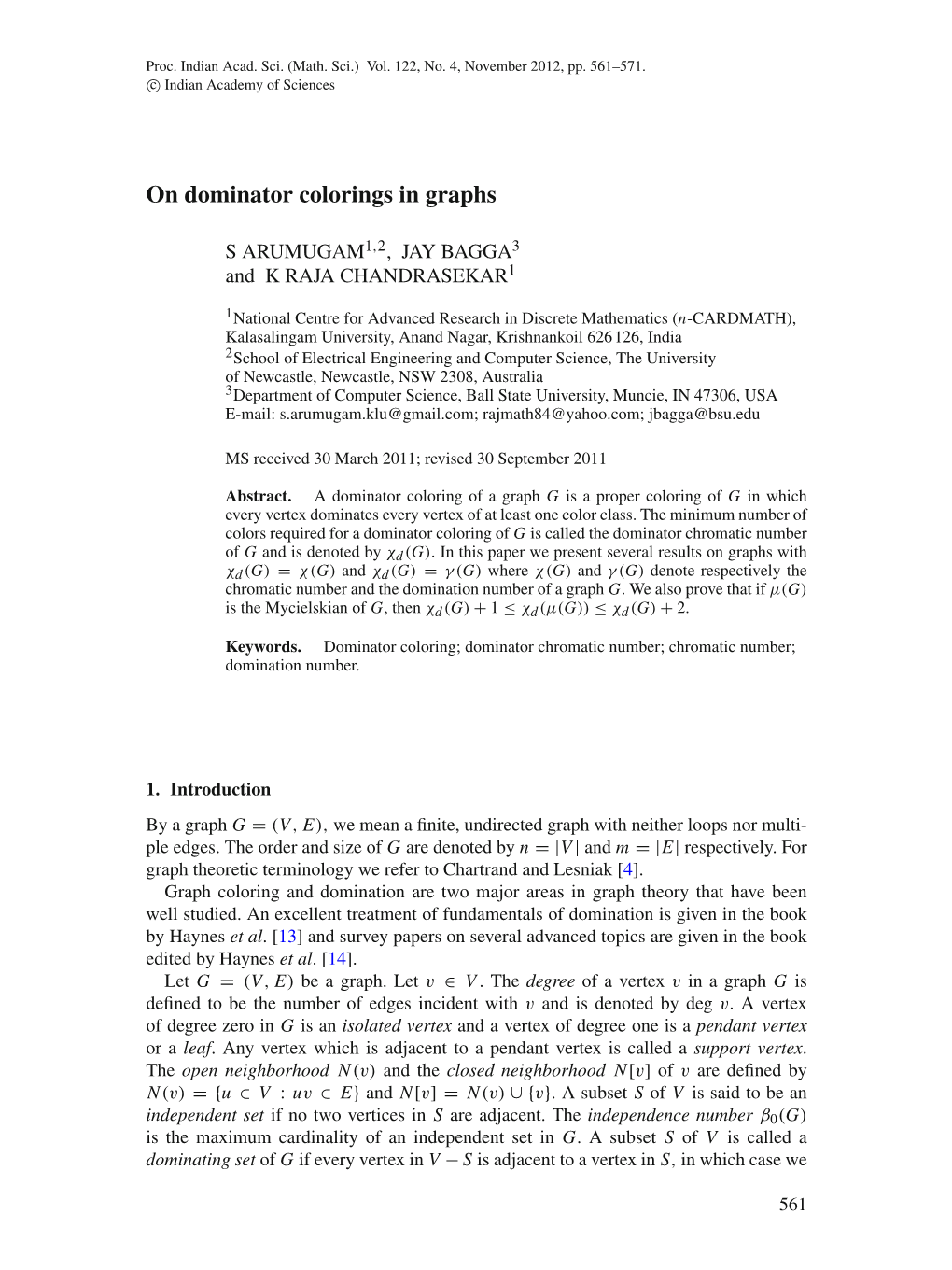 On Dominator Colorings in Graphs