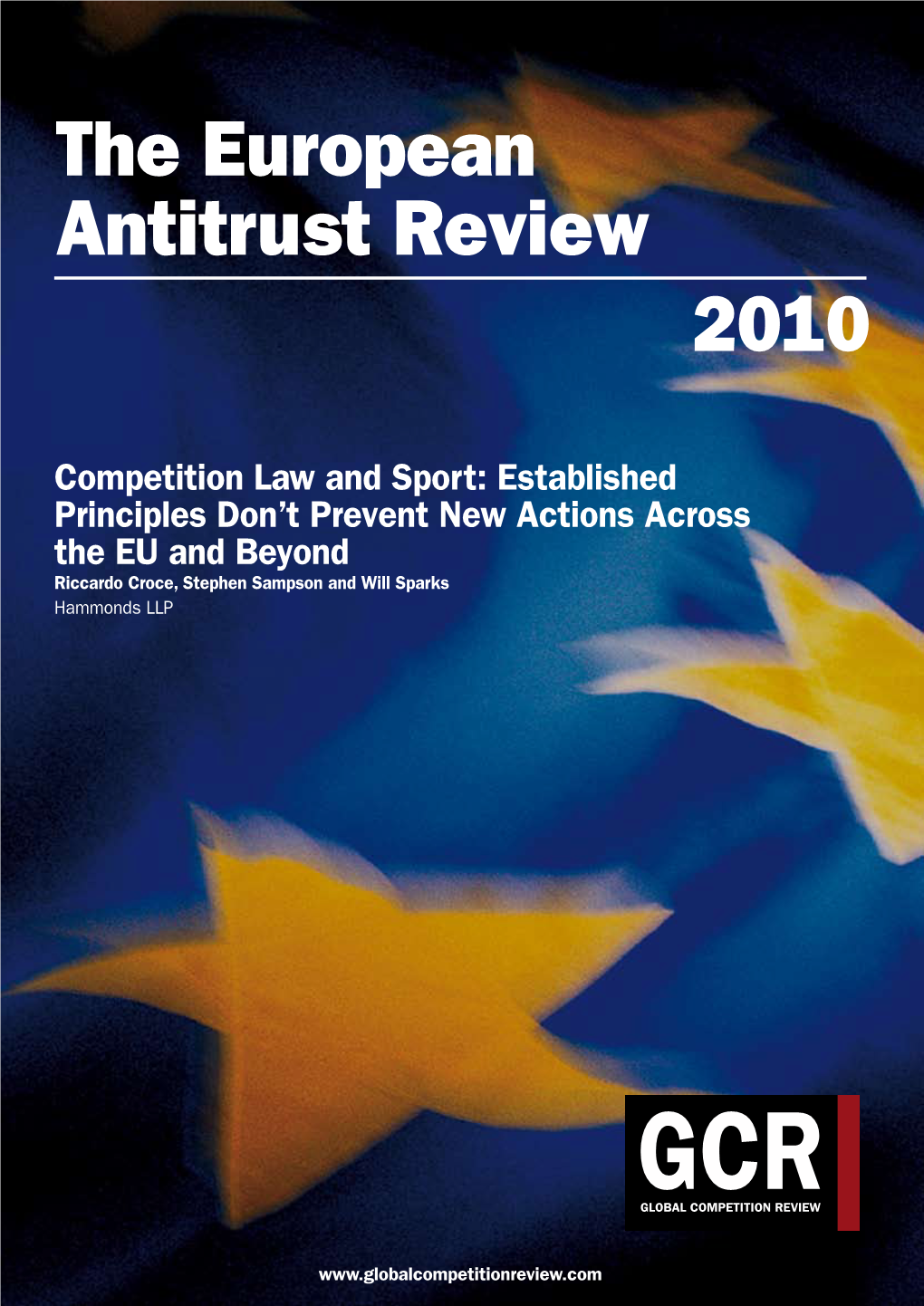 The European Antitrust Review 2010