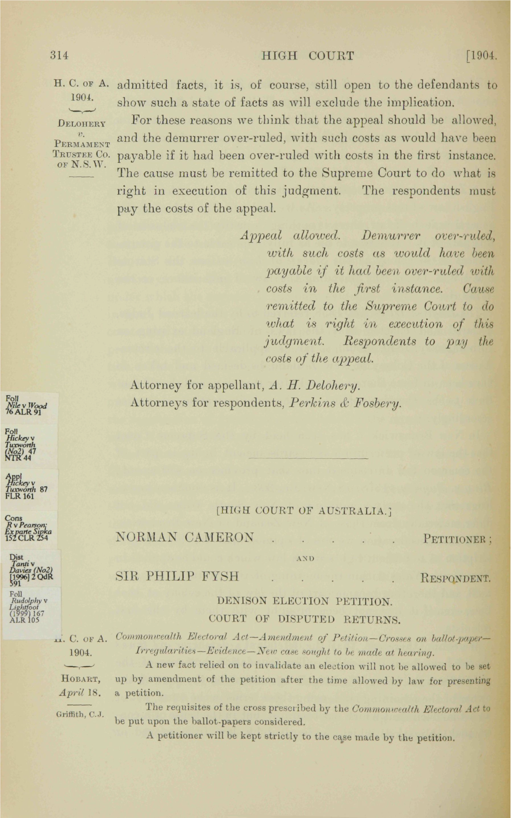 314 HIGH COURT [1904, Admitted Facts, It Is, of Course, Still Open To