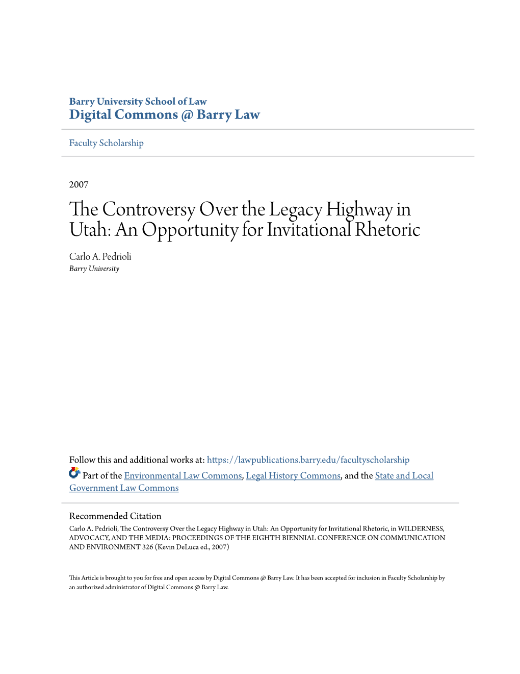 The Controversy Over the Legacy Highway in Utah: an Opportunity for Lnvitational Rhetoric T