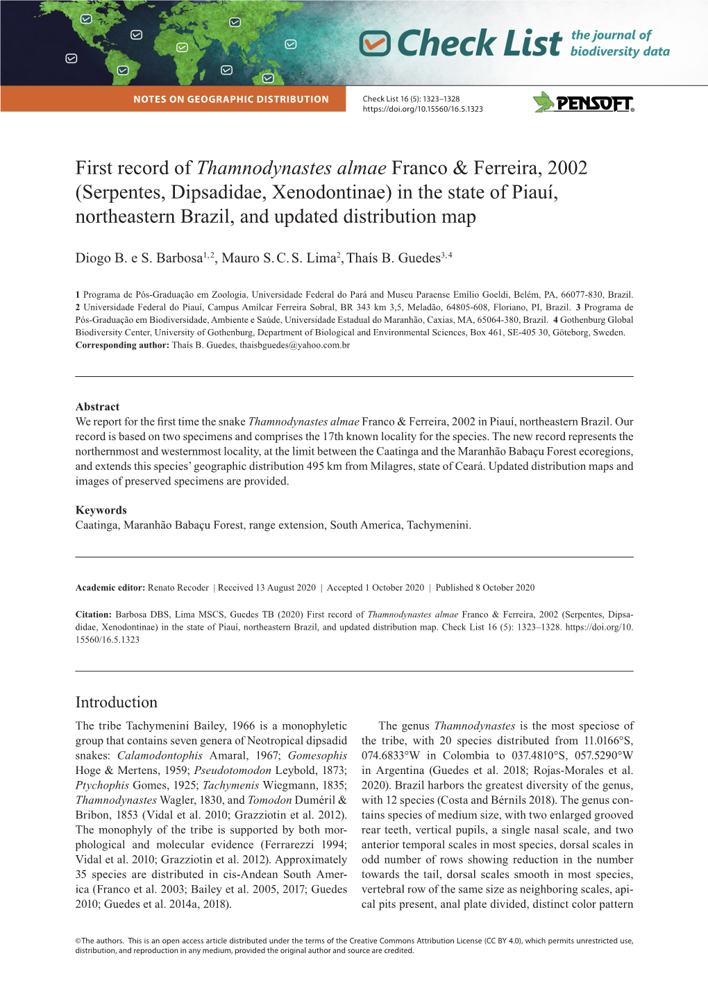 Thamnodynastes Almae Franco & Ferreira, 2002 (Serpentes, Dipsadidae, Xenodontinae) in the State of Piauí, Northeastern Brazil, and Updated Distribution Map