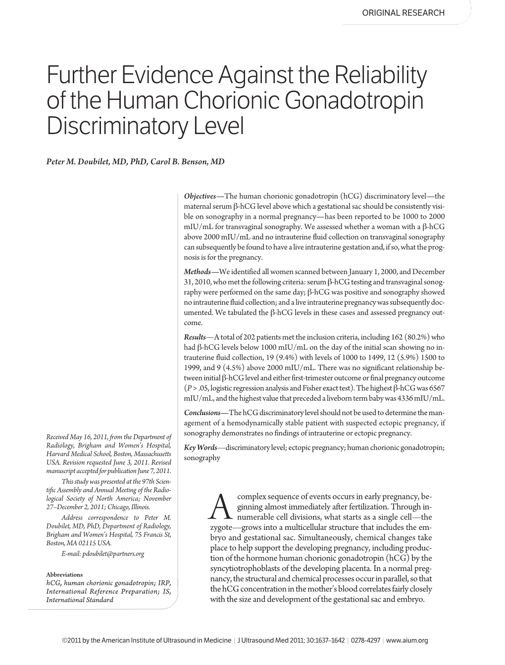 Further Evidence Against the Reliability of the Human Chorionic Gonadotropin Discriminatory Level