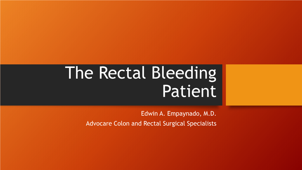 The Rectal Bleeding Patient
