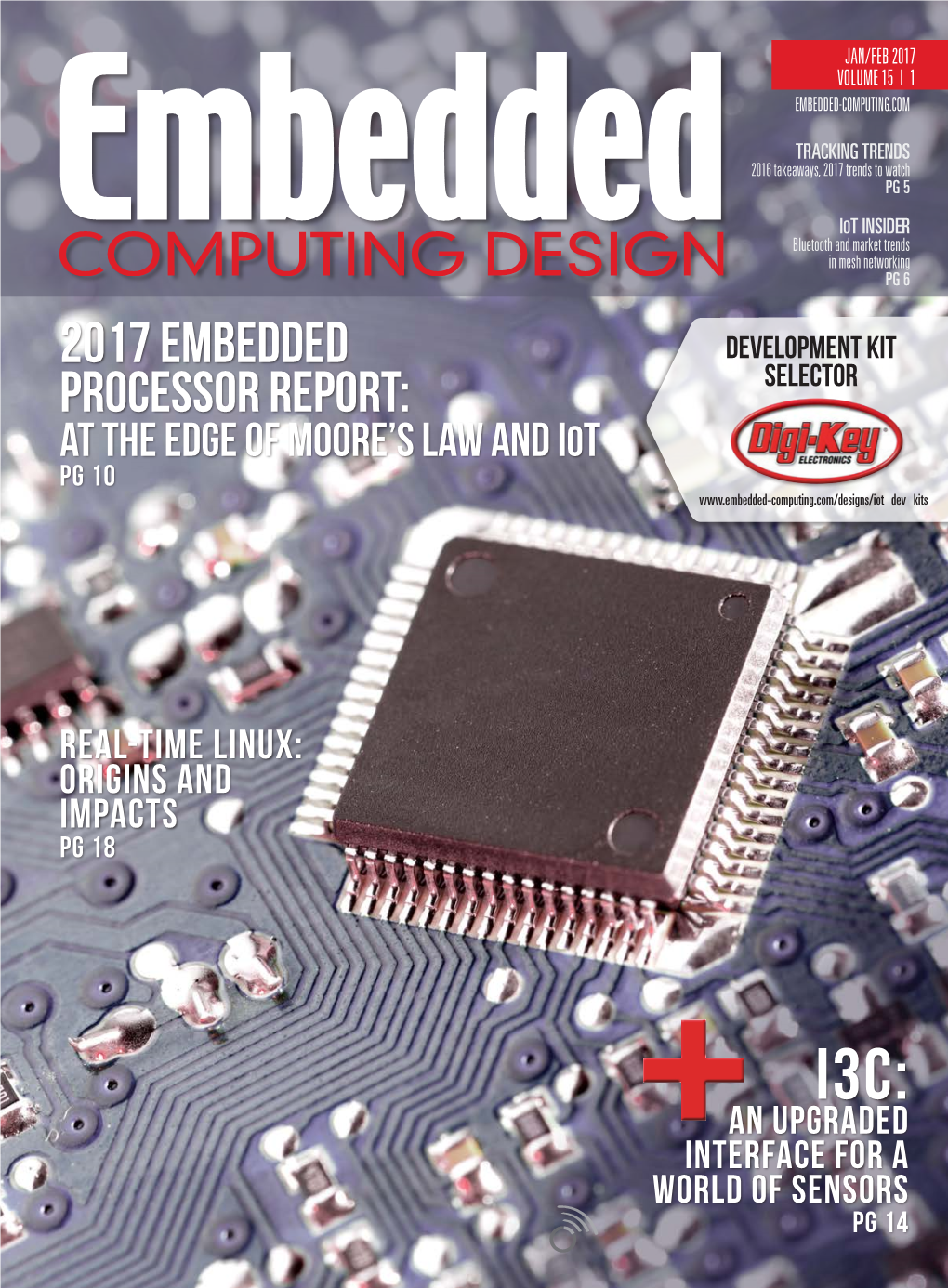 2017 Embedded Processor Report: at the Edge of Moore’S Law and Iot by Brandon Lewis, Technology Editor COVER