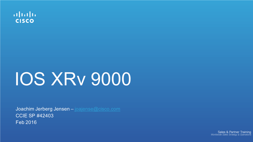 IOS Xrv 9000