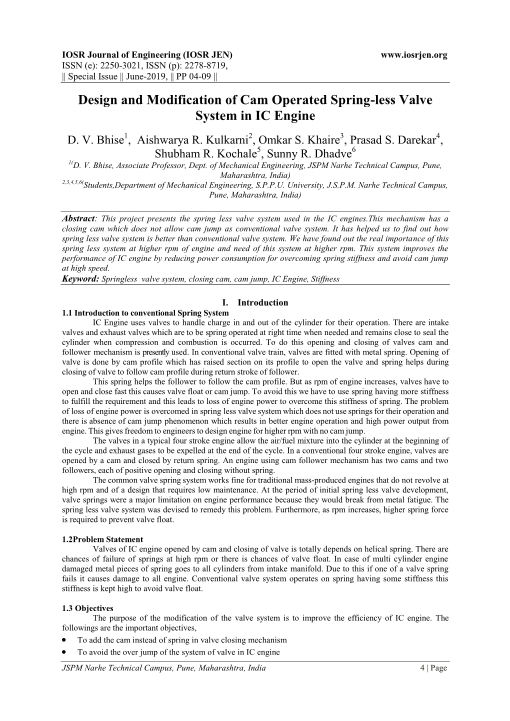 Design and Modification of Cam Operated Spring-Less Valve System in IC Engine