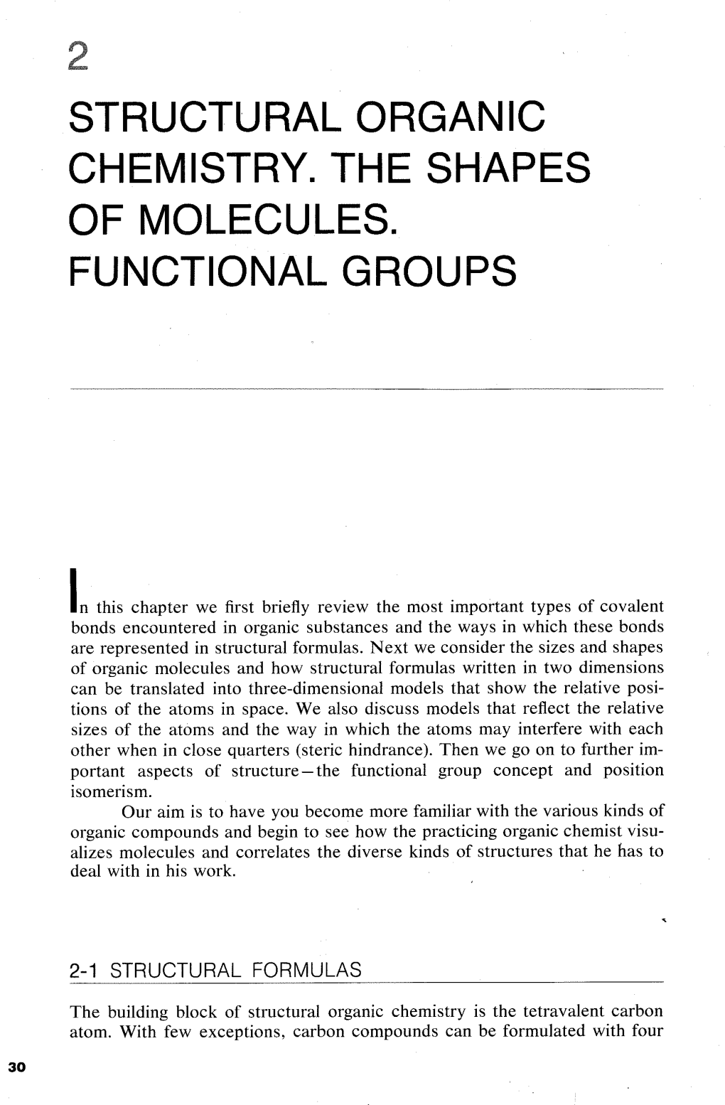 Structural Organic Chemistry the Shapes of Molecules Functional Groups Double (Four-Electron) Bond, and Three Lines a Triple (Six-Electron) Bond