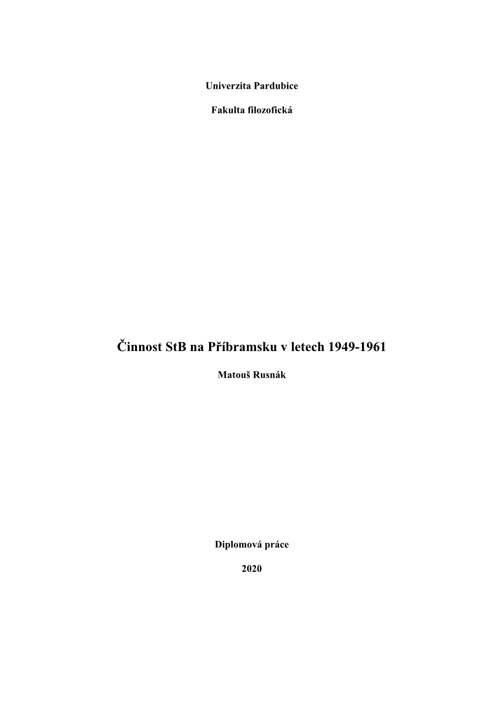 Činnost Stb Na Příbramsku V Letech 1949-1961