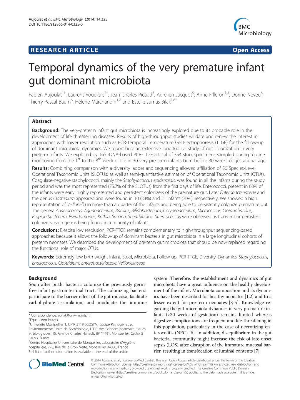 Temporal Dynamics of the Very Premature Infant Gut Dominant