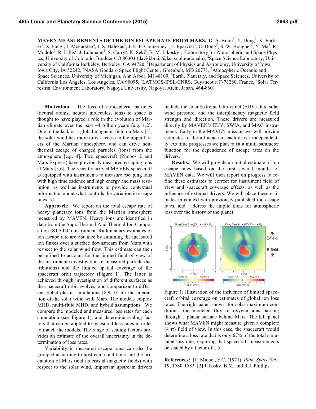 Maven Measurements of the Ion Escape Rate from Mars