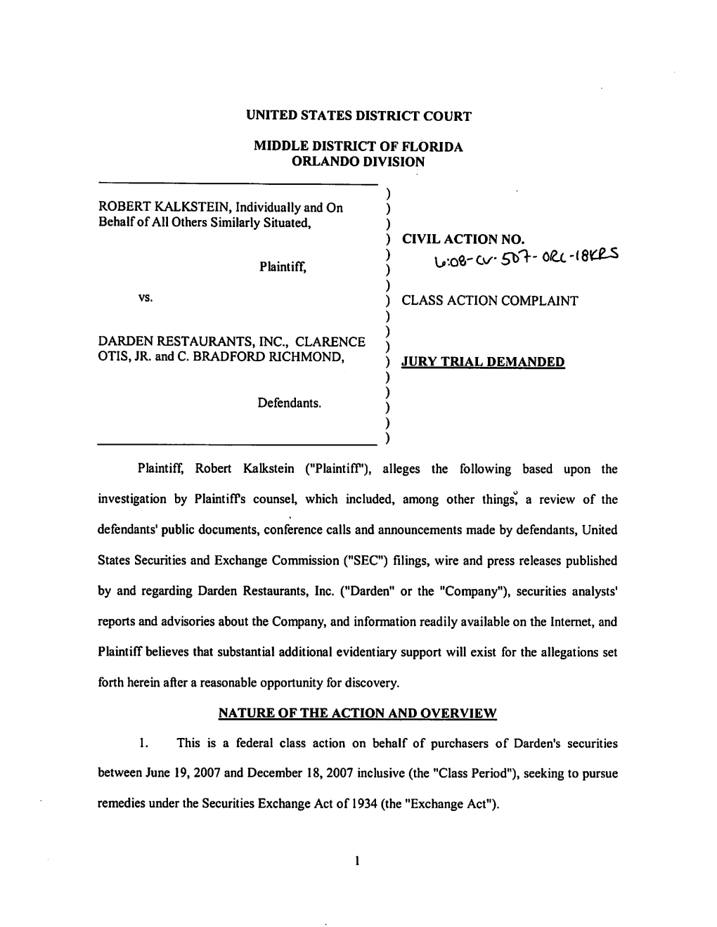 Robert Kalkstein, Et Al. V. Darden Restaurants Inc., Et Al. 08-CV-507