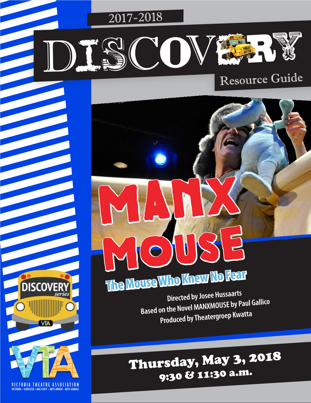MANXMOUSE by Paul Gallico Produced by Theatergroep Kwatta