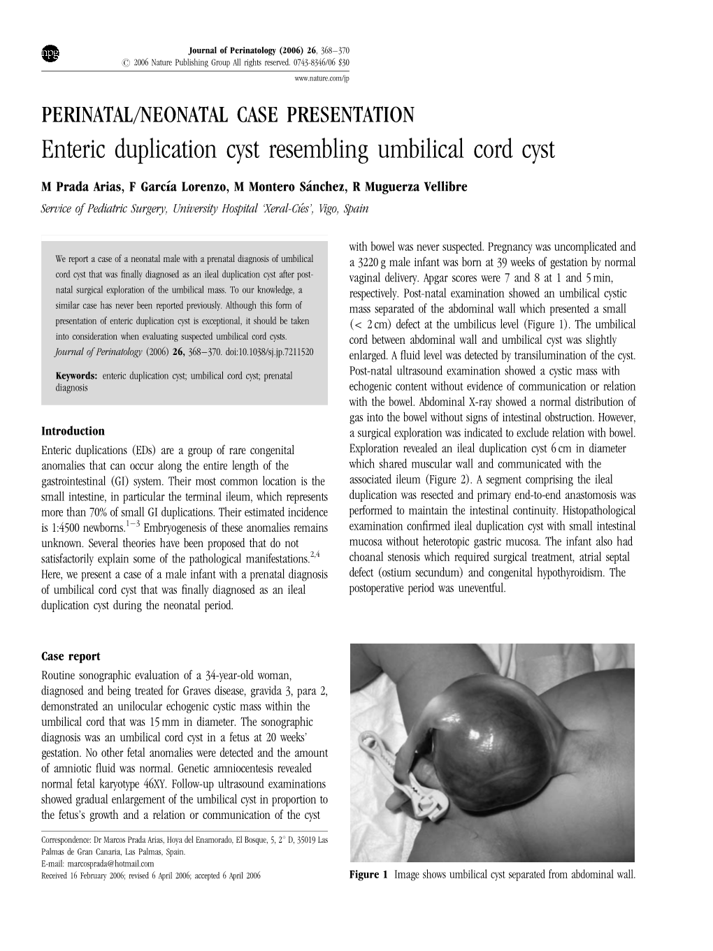 Enteric Duplication Cyst Resembling Umbilical Cord Cyst