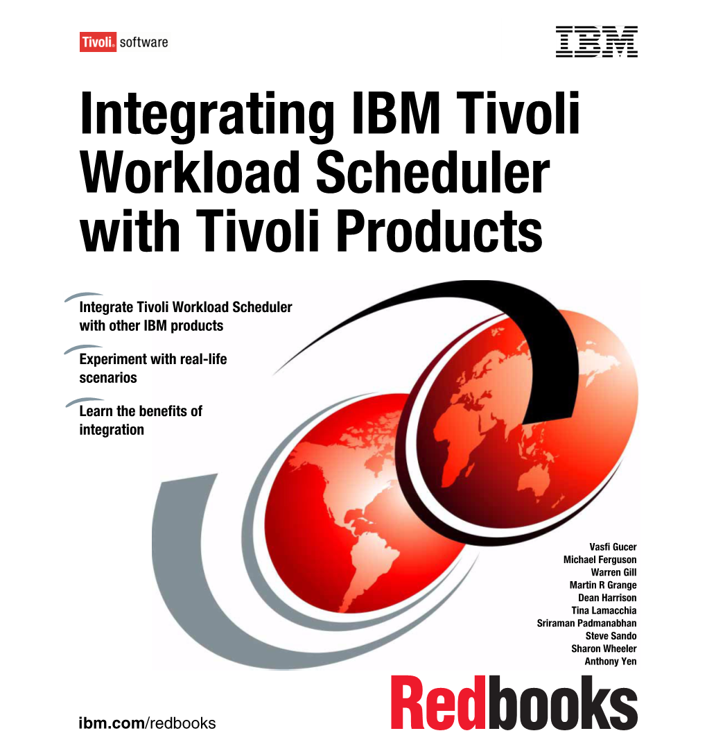 Integrating IBM Tivoli Workload Scheduler with Tivoli Products