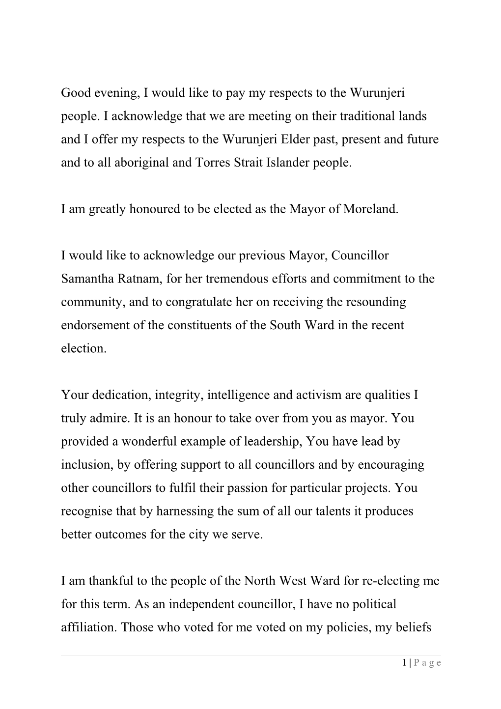 I Am Greatly Honoured to Be Elected As the Mayor of Moreland