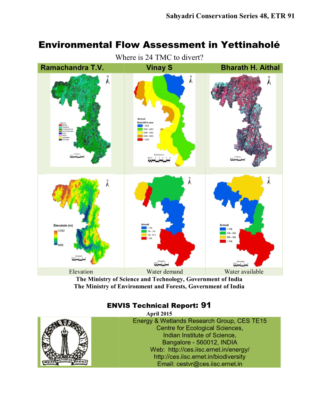 Environmental Flow Assessment in Yettinaholé Where Is 24 TMC to Divert? Ramachandra T.V