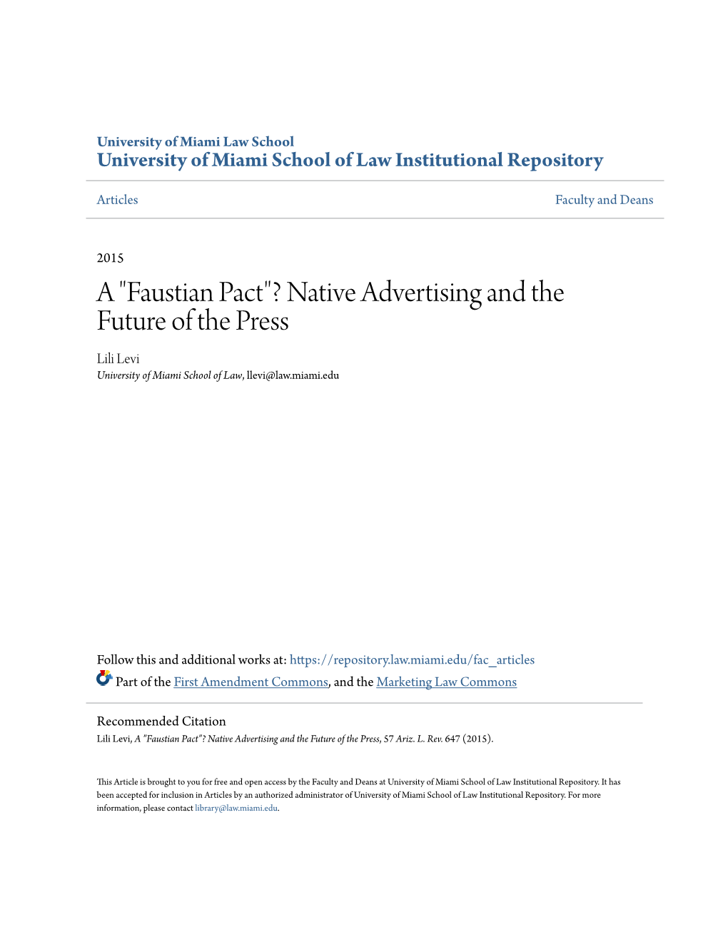 "Faustian Pact"? Native Advertising and the Future of the Press Lili Levi University of Miami School of Law, Llevi@Law.Miami.Edu
