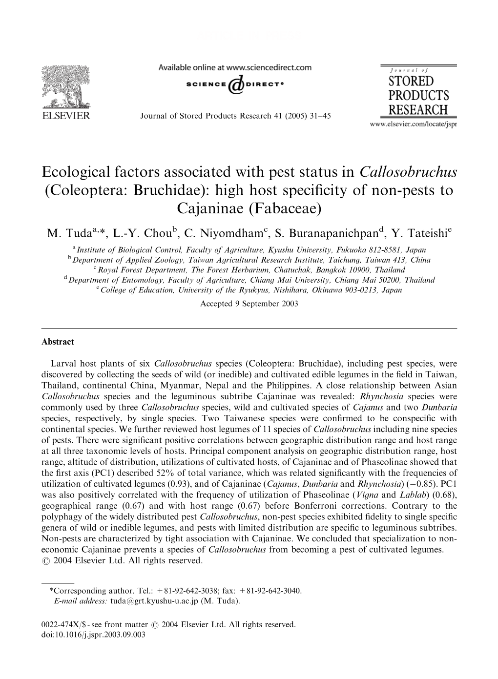 Ecological Factors Associated with Pest Status in Callosobruchus (Coleoptera: Bruchidae): High Host Speciﬁcity of Non-Pests to Cajaninae (Fabaceae) M