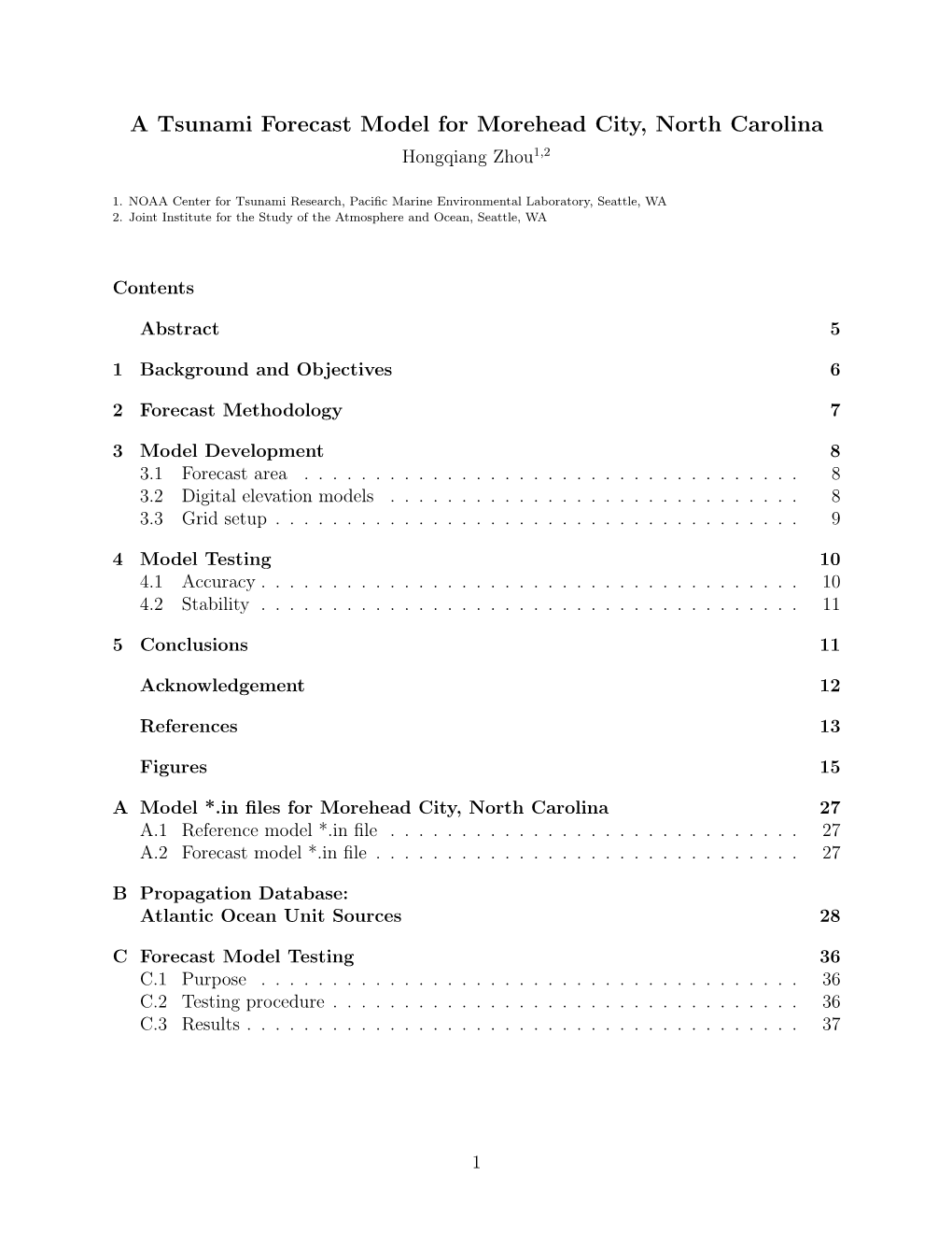 A Tsunami Forecast Model for Morehead City, North Carolina Hongqiang Zhou1,2